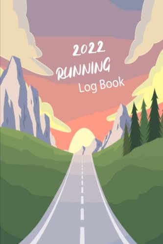 2022 Running Log Book: Running Journal for 2022